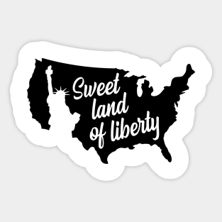 Sweet land of liberty Sticker